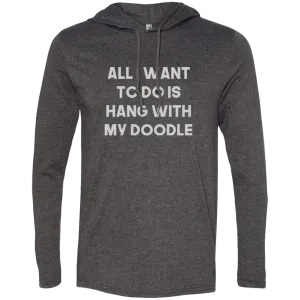 Hang with my doodle Goldendoodle, labradoodle Hoodie!