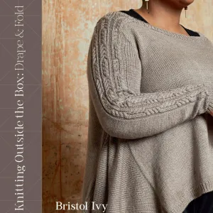 Knitting Outside the Box: Drape & Fold