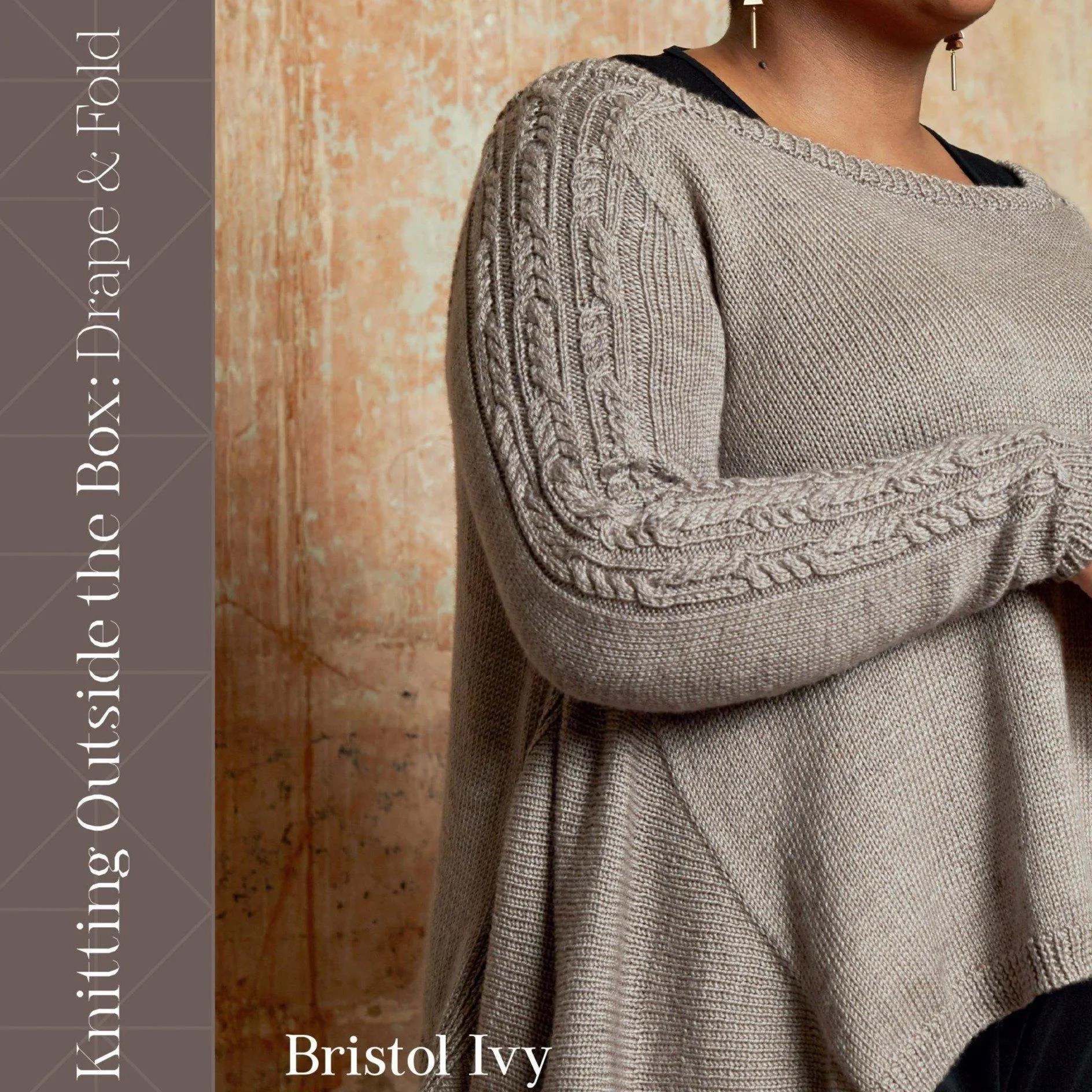 Knitting Outside the Box: Drape & Fold